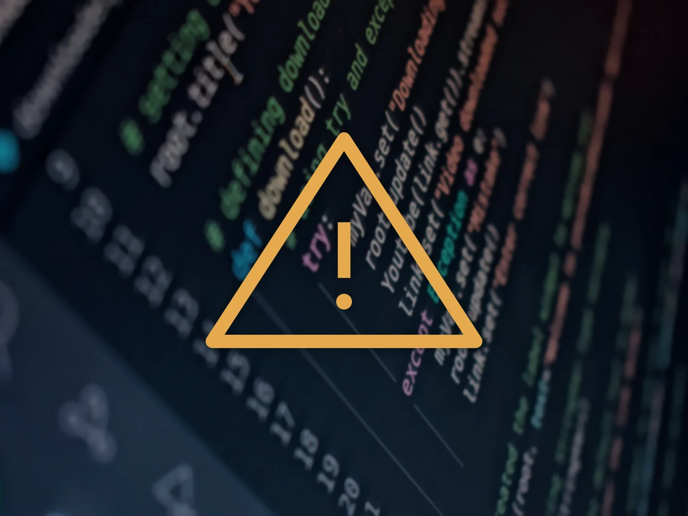 An amber warning triangle with an exclamation mark centred over a darkened, out-of-focus screen of coloured program code